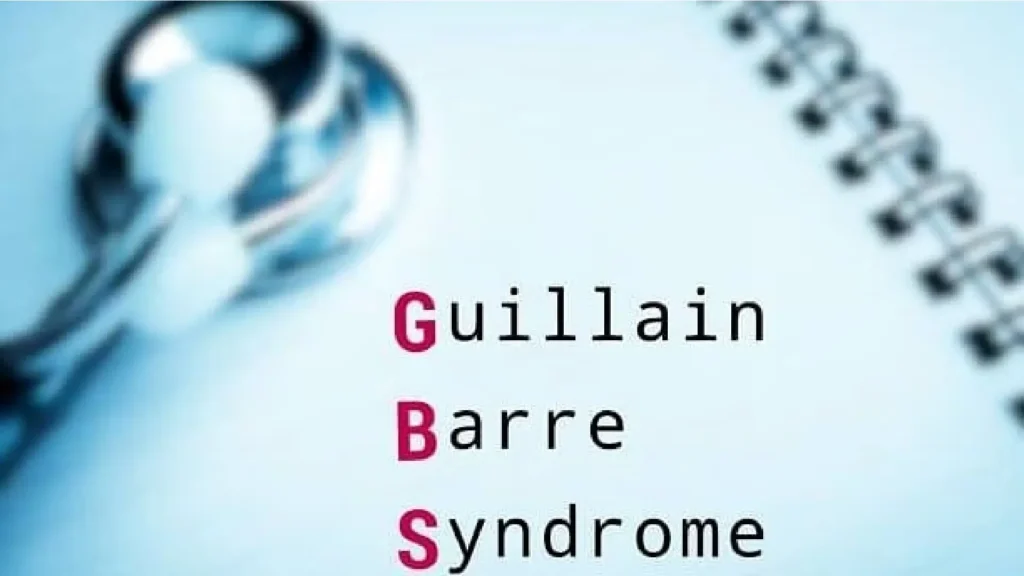 Guillain–Barré Syndrome (GBS)